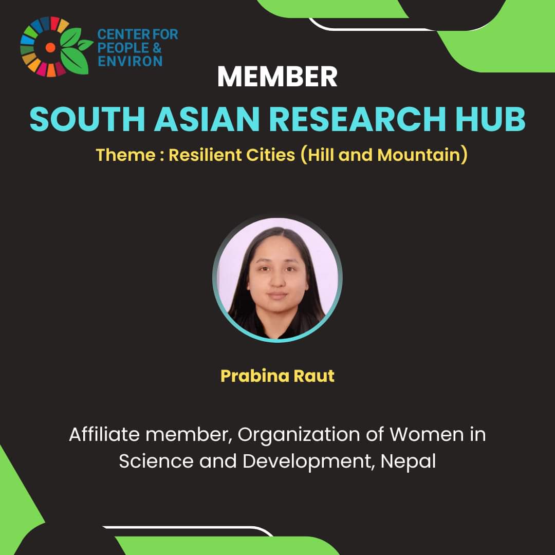 cpe_bd's tweet photo. Congratulations Prabina Raut, Affiliate member, Organization of Women in Science &amp; Development, Nepal. Approved member for the South Asian Research Hub under the thematic area of Resilient Cities (Hill and Mountain). For details please visit South Asian Research Hub members area. https://t.co/z3Y3kGR4sR