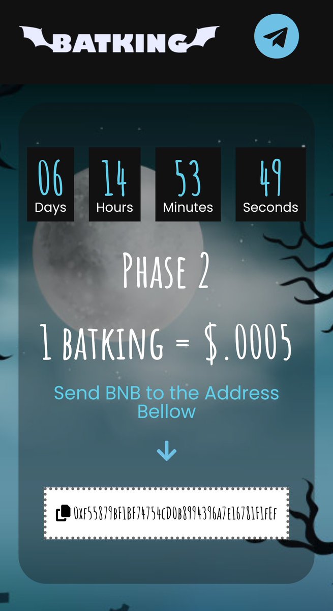 BatKing_to_moon's tweet photo. Phase 2 has started.
Those who missed the token in 0.0002 can jump in and buy at 0.0005. 

Dont forget, the listing will be 0.005

#1000x  #ToTheMoon https://t.co/6vPGXMXQ5n