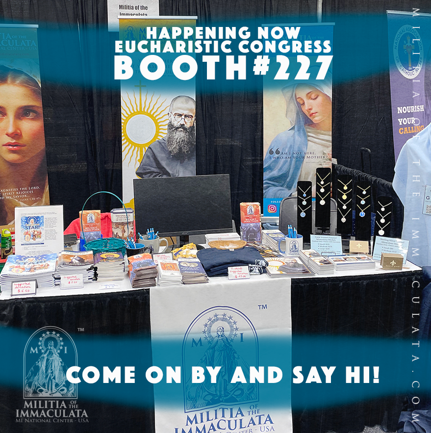 MilitiaImmacul3's tweet photo. Visit Us at the Eucharistic Congress - Booth #227!
The MI is currently at the Eucharistic Congress! Booth #227.
We'd love to meet you and share more about our mission and devotion.
#EucharisticCongress #MilitiaOfTheImmaculata #CatholicFaith #Booth227 #JoinUs https://t.co/KRzcAYGu7V