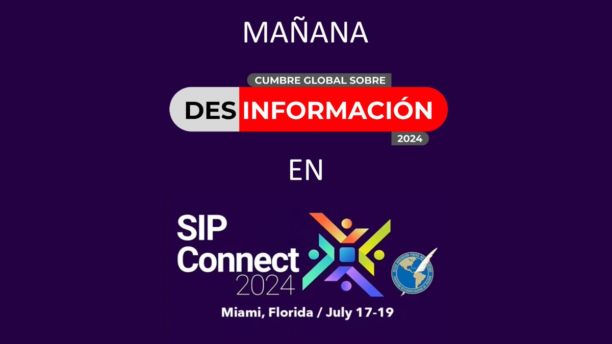 cumbredesinfo's tweet photo. 😃Mañana seremos parte de la conferencia anual sobre la transformación digital de los medios #SIPConnect2024 organizada por la
@sip_oficial 

Anunciaremos💬 la IV edición y compartiremos experiencias en la lucha contra la #desinformacion 

🗓️Mañana, 18 de julio a las 11:30 hs https://t.co/eGUYCuGCmr