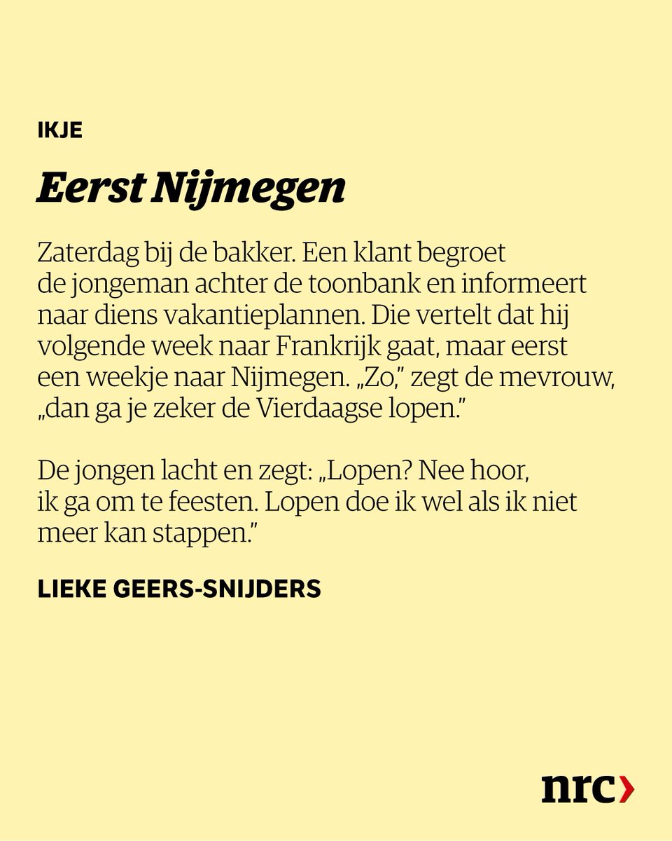 Het Ikje van vandaag: Eerst Nijmegen. Ook een Ikje opsturen? Dat kan door maximaal 120 woorden te mailen naar ik@nrc.nl