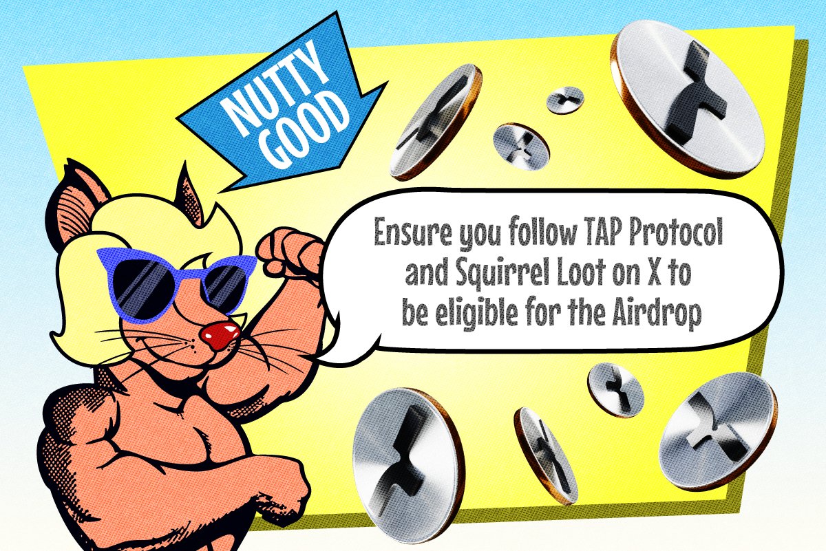 SquirrelLoot ๐ช (@squirrelloot) on Twitter photo ๐๐๐ ๐ฑ ๐๐ช๐ฎ๐ข๐ซ๐ซ๐๐ฅ ๐๐จ๐จ๐ญ ๐๐๐ฆ๐ฉ๐๐ข๐ ๐ง ๐๐ง๐๐๐
๐๐๐ค๐ ๐ฌ๐ฎ๐ซ๐ you ๐๐จ๐ฅ๐ฅ๐จ๐ฐ both <a href="/tap_protocol/">Tap Protocol</a> & @squirrelloot, to be ๐๐ฅ๐ข๐ ๐ข๐๐ฅ๐ ๐๐จ๐ซ ๐ญ๐ก๐ ๐๐ข๐ซ๐๐ซ๐จ๐ฉ.
$TAP rewards will be distributed at ๐๐๐. ๐๐๐ ๐ฑ ๐๐ช๐ฎ๐ข๐ซ๐ซ๐๐ฅ ๐๐จ๐จ๐ญ ๐๐๐ฆ๐ฉ๐๐ข๐ ๐ง ๐๐ง๐๐๐
๐๐๐ค๐ ๐ฌ๐ฎ๐ซ๐ you ๐๐จ๐ฅ๐ฅ๐จ๐ฐ both <a href="/tap_protocol/">Tap Protocol</a> & @squirrelloot, to be ๐๐ฅ๐ข๐ ๐ข๐๐ฅ๐ ๐๐จ๐ซ ๐ญ๐ก๐ ๐๐ข๐ซ๐๐ซ๐จ๐ฉ.
$TAP rewards will be distributed at ๐๐๐.