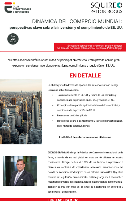 🌏 Encuentro exclusivo para las empresas socias del #ClubExportadores celebrado en colaboración con
<a href="/SPB_Global/">Squire Patton Boggs</a> para analizar la "Dinámica del comercio mundial: perspectivas clave sobre la #inversión y el cumplimiento".

📅 23-Julio
🕒 9:00 h

📍 Sede de Squire Patton Boggs