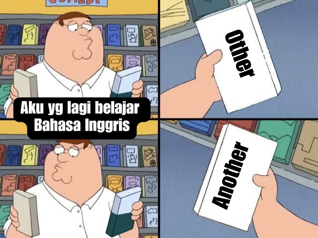 myskill_id's tweet photo. Vocab Bahasa Inggris emang banyak yg sekilas mirip, padahal makna &amp; penggunaannya beda

Kaya kata “Another” dan “Other” yg bikin bingung banyak orang

Langsung aja MinSkill bahas bedanya “another” dan “other” + contoh kalimatnya👇 https://t.co/AUHem3i5YN
