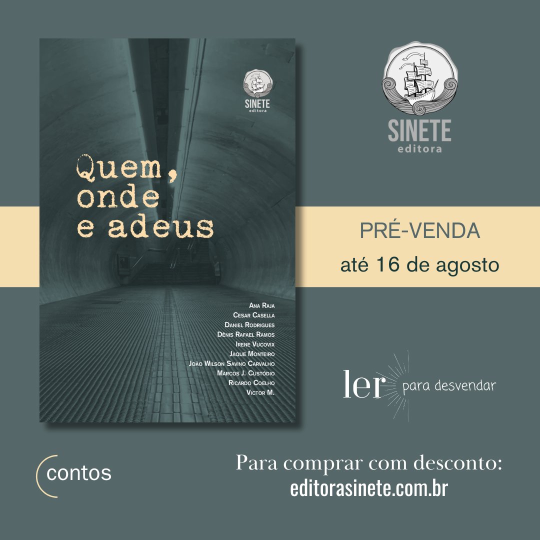EditoraSinete's tweet photo. Está em pré-venda a antologia de contos "Quem, onde e adeus".

Para conhecer a obra e os escritores:
https://t.co/nZDuSKHxFb.

#quemondeeadeus #contos #editorasinete #lerparadesvendar https://t.co/3byyIQAoUA