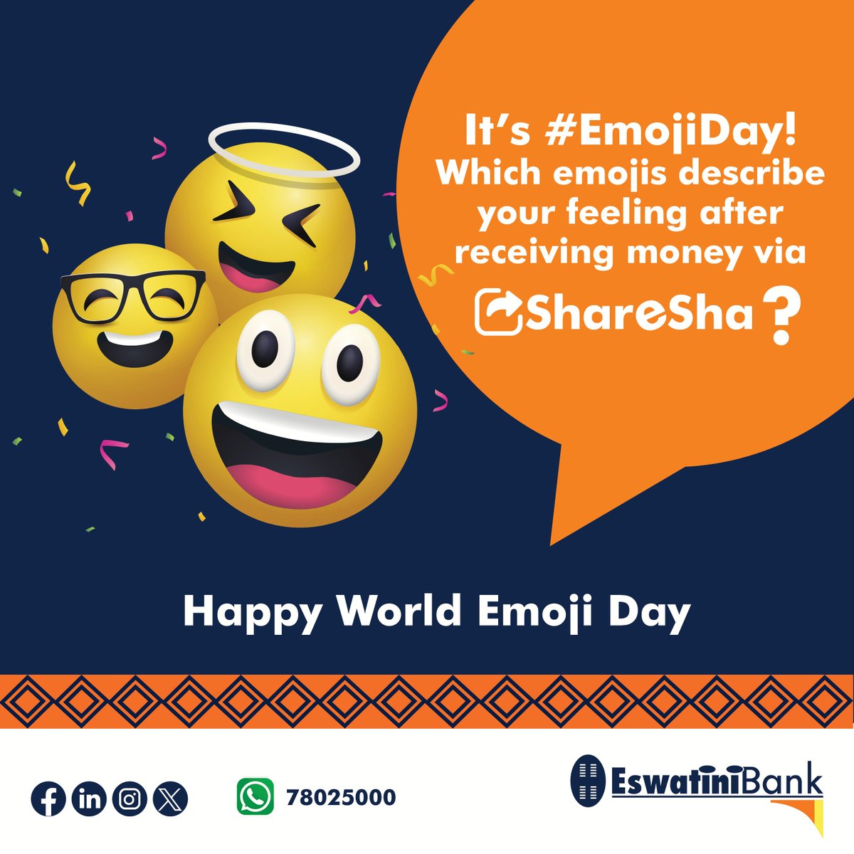 EswatiniB's tweet photo. Say it with an emoji: Tell us how receiving money through ShareSha makes you feel #EswatiniBank #LibhangeLesive #Belong #Tivele_Usekhaya #EmojiDay #ShareSha #WorldEmojiDay https://t.co/0ckrojXoT5