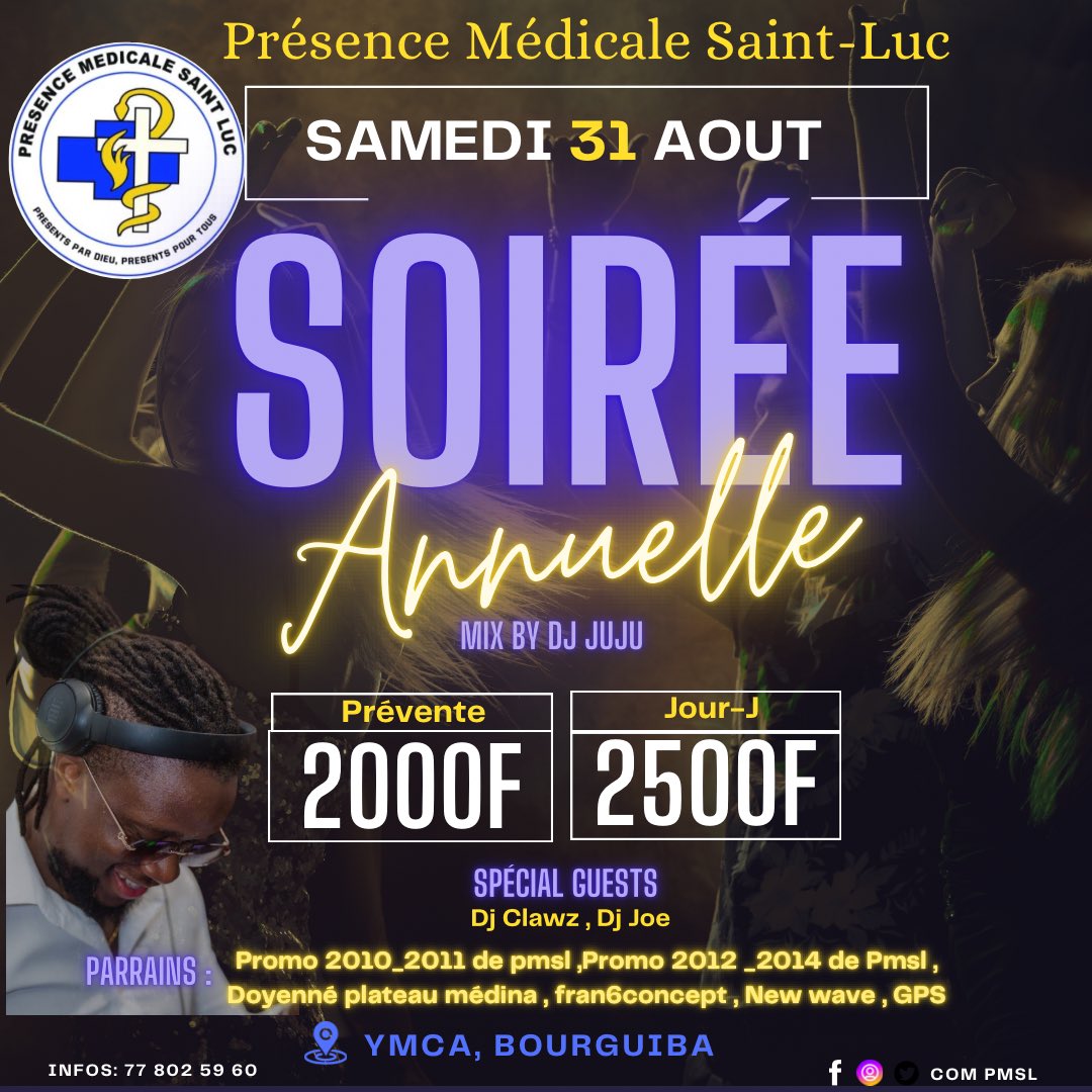 PMSaintLuc's tweet photo. *Soirée Annuelle PMSL Spécial 25 ans*

Présence Médicale Saint Luc organise sa soirée Annuelle *le 31 Août 2024 à YMCA  Bourguiba*
Préventes 2000 frs
Jour J: 2500 frs 

Les préventes sont disponibles. Vous pouvez vous en procurer au 77 661 06 17

Venez vous amuser, danser 💃🏾 https://t.co/3n6Nu9U8HQ