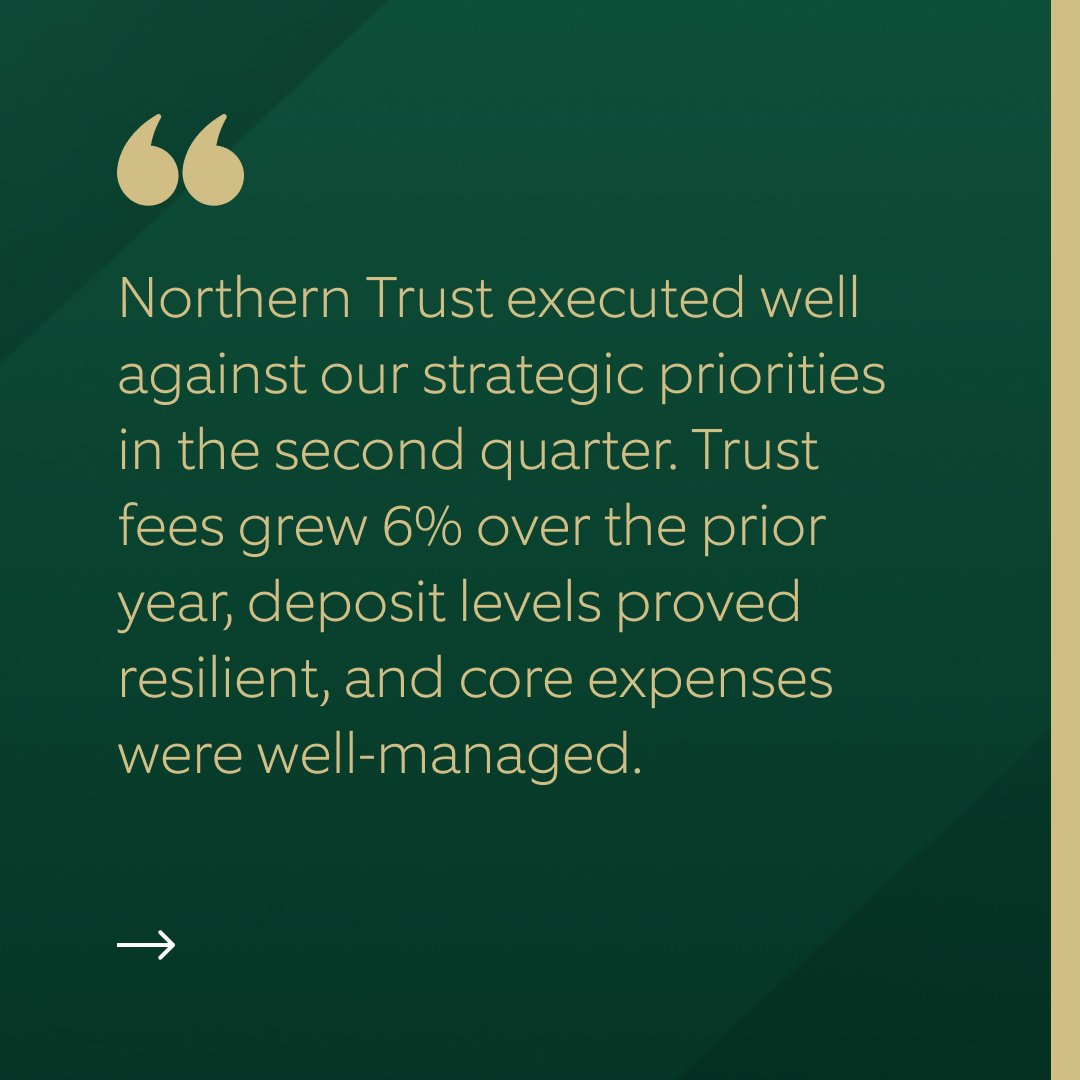 NorthernTrust's tweet photo. Commenting on $NTRS Q2 #earnings, Chairman and CEO Michael O’Grady said: