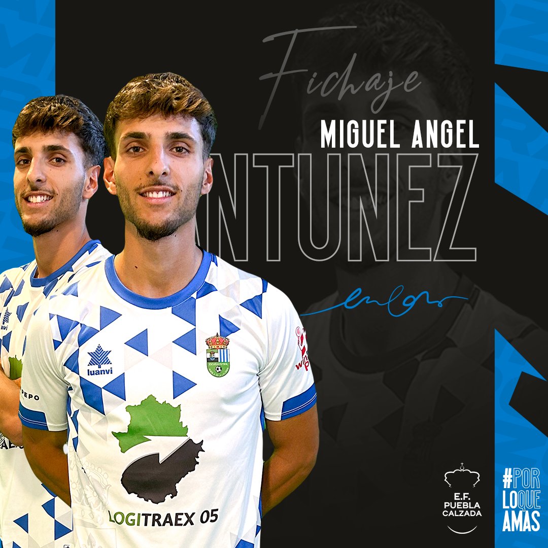 DepExtremadura's tweet photo. 3°Federacion 

Miguel Ángel Antunez Nuevo jugador del @PueblaEF para la temporada 24/25 https://t.co/4CTxm82xia