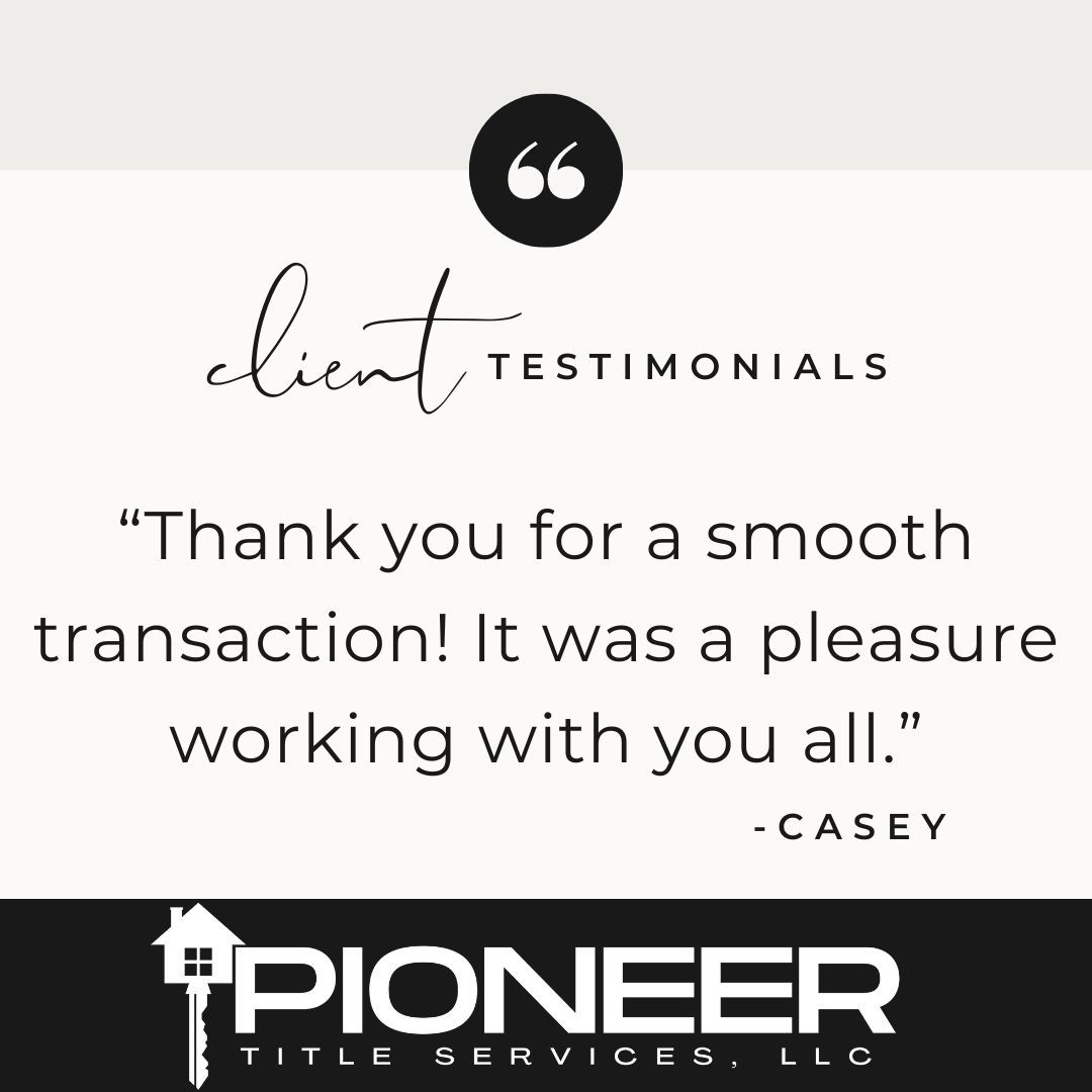 🌟 We love our clients! 🌟

Thank you for a smooth transaction! It was a pleasure working with you all! Special thanks to Casey for your kind words.

For all your closing needs, call Pioneer Title Services at 386-447-7716.

#ClientAppreciation #SmoothClosing #PioneerTitleServices