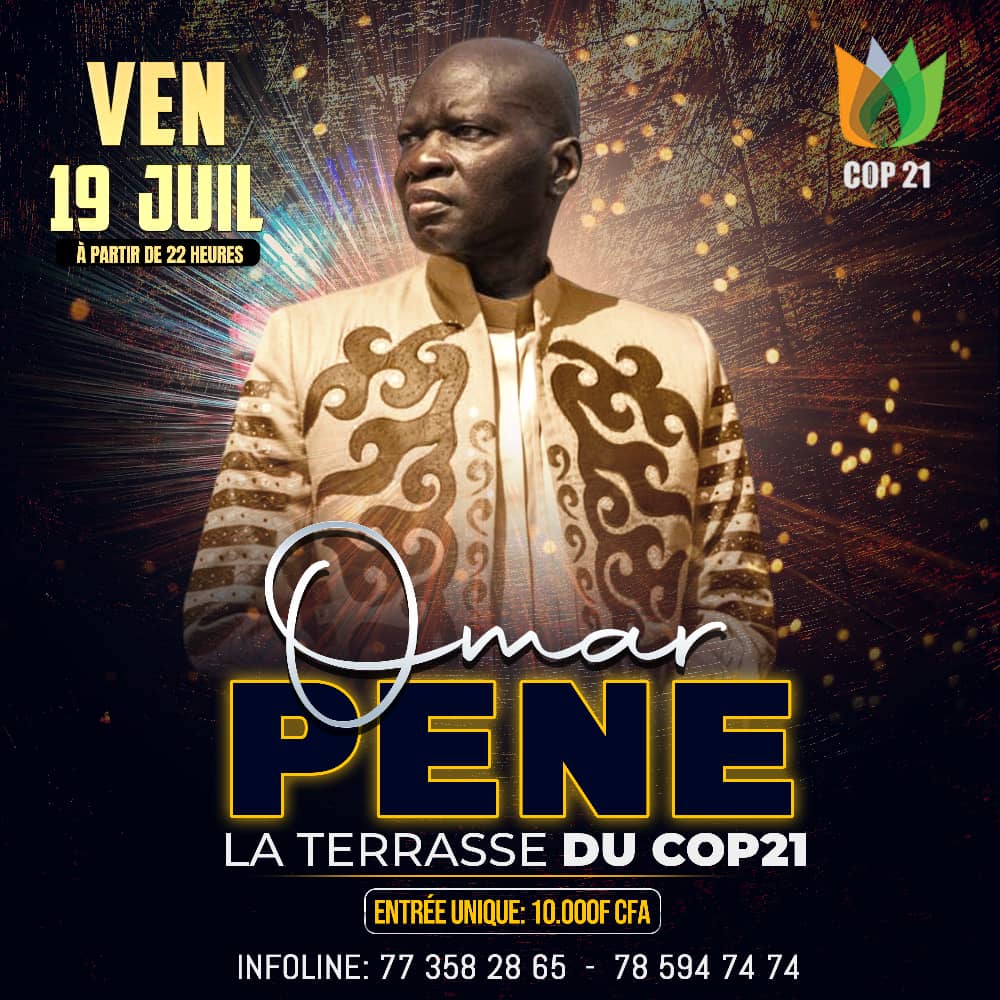 🎉🎶 Soirée exceptionnelle avec Omar Pene et le Super Diamono ! 🎶🎉
Je suis ravi d’annoncer qu’Omar Pene et le Super Diamono animeront une soirée inoubliable le  19 Juillet au Cop21 ! 🗓️🕺💃🎟️ Les billets seront disponibles au 773582865 - 785947474 ! Faîtes vite vos réservations
