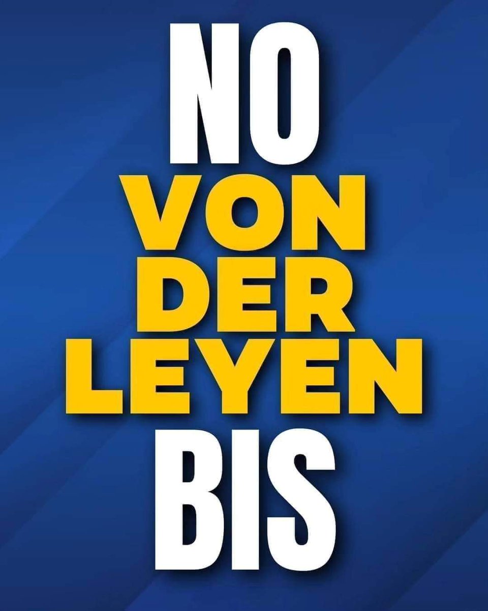 Virna25marzo's tweet photo. Oggi più che mai è  bene ribadirlo!
NO VON DER LEYEN BIS
#NoVonDerLeyenBis https://t.co/JYCKCdSRWc