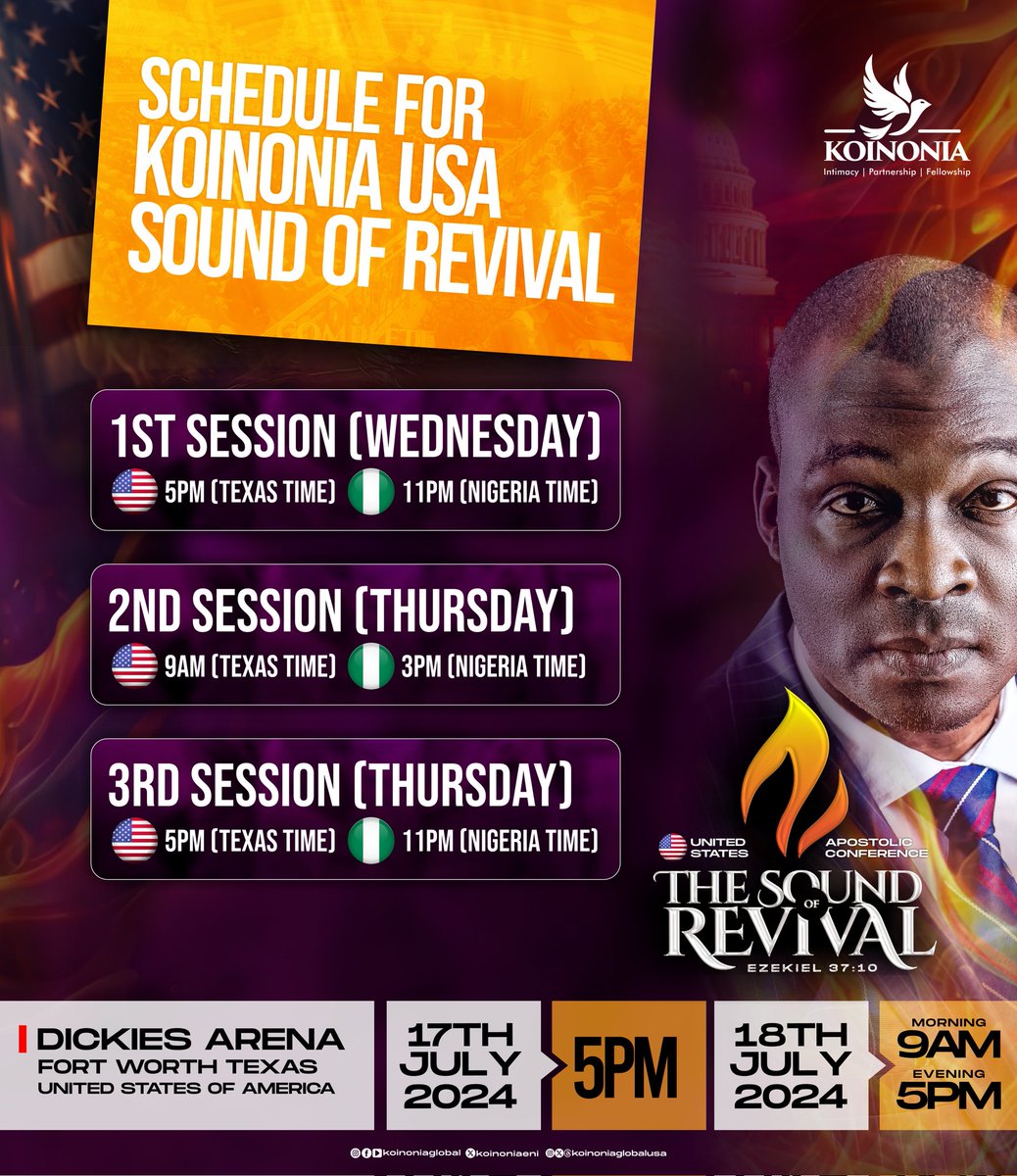 koinoniaeni's tweet photo. THE SOUND OF REVIVAL USA APOSTOLIC CONFERENCE STARTS TODAY! 🇺🇸🇺🇸🇺🇸

Precious Saints, 

Kindly take note of the schedule for the USA Sound of Revival Conference starting today.

1st Session: Wednesday, 17th July 2024
Time 🕔: 5 PM CST | 11 PM WAT

2nd Session: Thursday, 18th July 2024
Time 🕘: 9 AM CST | 3 PM WAT

3rd Session: Thursday, 18th July 2024
Time 🕔: 5 PM CST | 11 PM WAT

📍 Venue: Dickies Arena, Fort Worth, Texas, USA

Follow us on the following social media platforms for updates and more information:

YouTube: Koinonia Global 
Instagram: @koinoniaglobal and @koinoniaglobalusa
X: @koinoniaeni
Facebook: Koinonia Global and Koinonia Global USA
Online Radio: https://t.co/62qYdN4K3j 

Come and be a partaker of this revival! Experience the power and presence of God like never before. 

See you soon! 🙌

#KoinoniaUSA
#TheSoundOfRevival
#SoundOfRevivalUSA
#KoinoniaGlobal