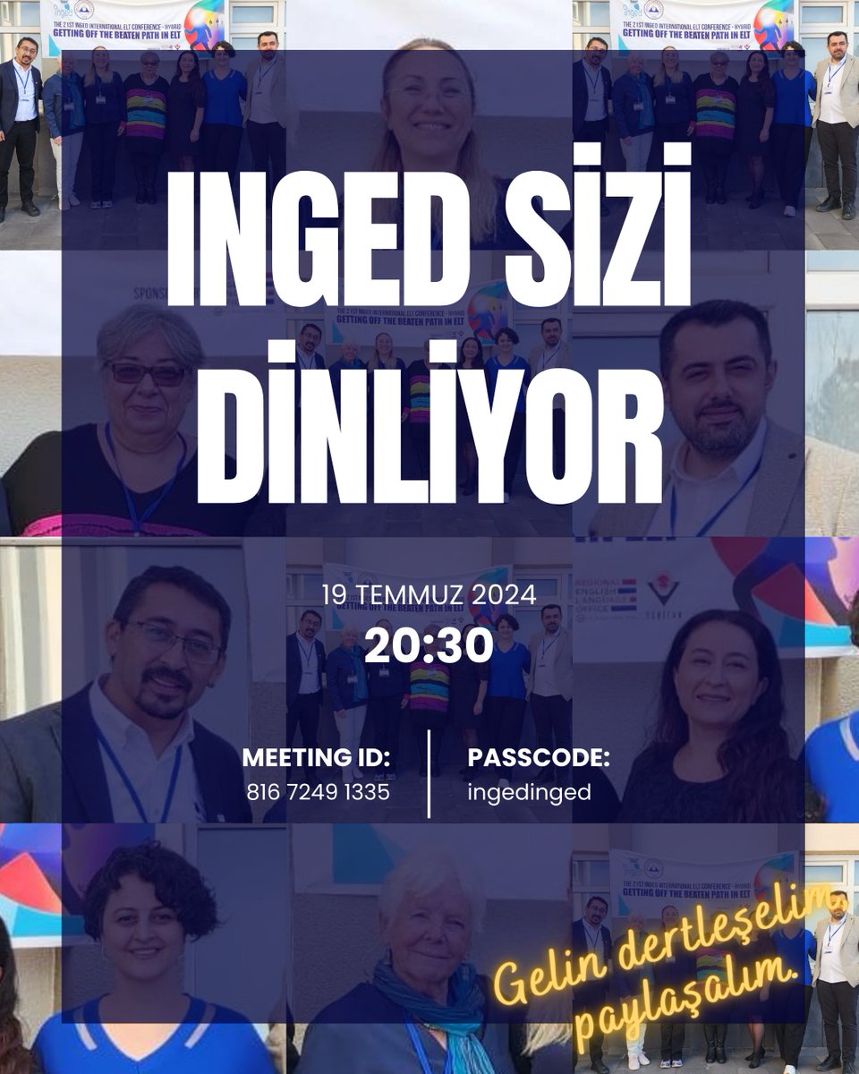 ingedturkiye's tweet photo. INGED SİZİ DİNLİYOR 2024 oturumumuz 19.07.2024 Cuma günü, saat 20:30 (GTM+3) da, Zoom'da. Sakın kaçırmayın!
https://t.co/jO3csWsWfj
This session will be in Turkish
Gelin dertleşelim, paylaşalım.
#inged #ingedturkiye #elt #education #feedback #suggestions https://t.co/7N6WnTN7RF