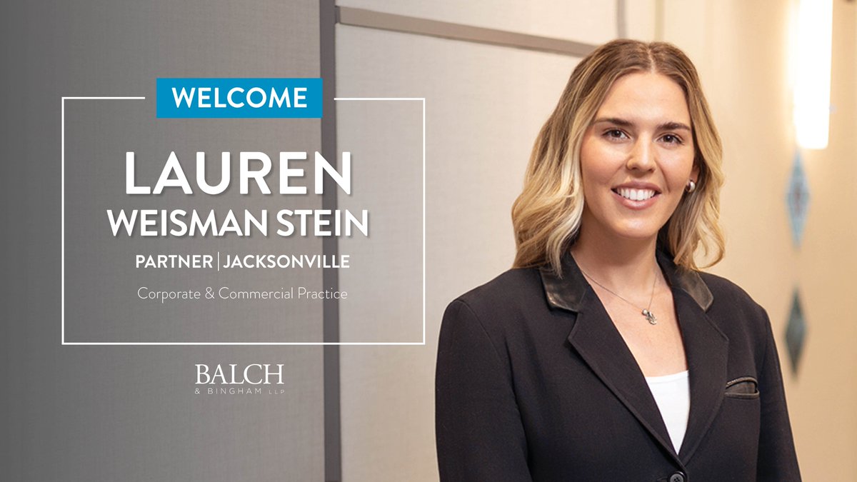 BalchBingham's tweet photo. Join us in welcoming Lauren Weisman Stein to Balch! She joins our Jacksonville, Florida office, strengthening our Corporate & Commercial Practice with her vast experience supporting a variety of business and transactional matters. #BalchGrows #TeamBalch
https://t.co/6TM4Ub9yNb https://t.co/7PYCm9iEuB