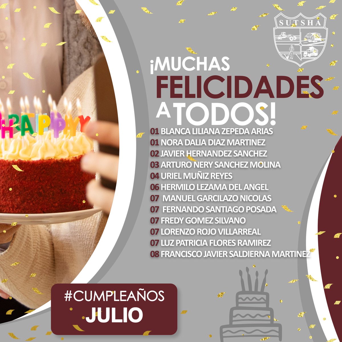 SUTSHA's tweet photo. ¡Feliz cumpleaños!

A todos los compañeros del mes de JULIO, esperamos que disfruten de su día en compañía de las personas que más aman en el mundo 
🎉🎂

#SomosSUTSHA https://t.co/v5ec5PK8x6