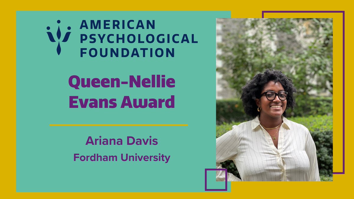 AmPsychFdn's tweet photo. Congratulations to @ArianaDavis98 of @FordhamNYC, the 2024 Queen-Nellie Evans Award recipient!🎉 We're thrilled to support Ariana, a 3rd year PhD student who researches how interpersonal relationships and environmental factors impact mental health of marginalized youth. 💫 https://t.co/UrXzWt8m9I