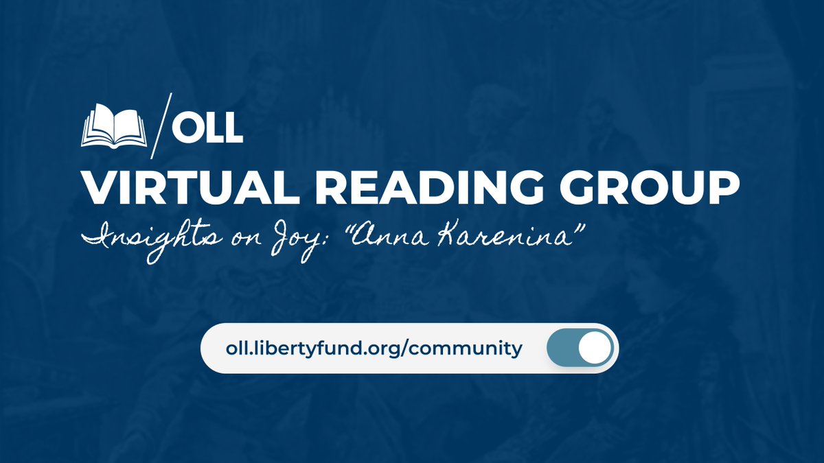 Liberty_Fund's tweet photo. Where do you think 🤔 joy can be found? Is it in wealth, power, fame, or the ordinary moments of life?

Answer this question and more in our upcoming 📕 Virtual Reading Group on Leo Tolstoy’s “Anna Karenina." Sign up today at https://t.co/XrndNDKZgy!

#VirtualReadingGroup https://t.co/2Ev4QPbFfA