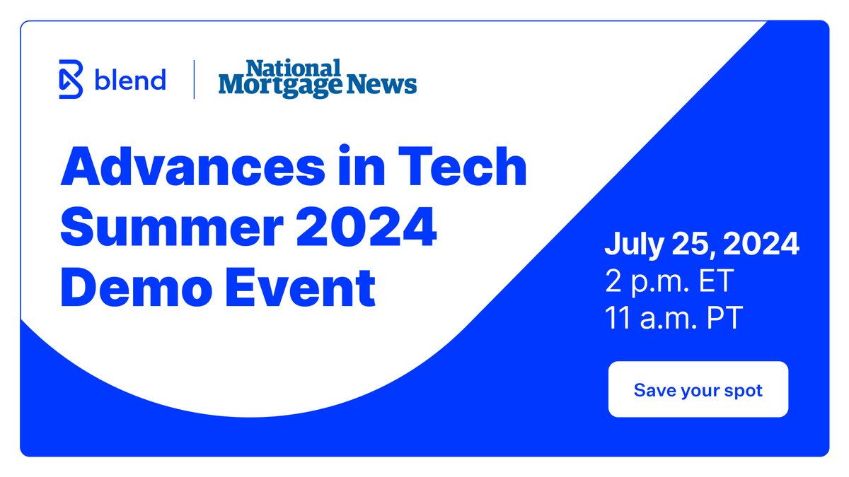 blendlabsinc's tweet photo. Join us for a live demo of Blend's digital closing platform at the @NatMortgageNews #AdvancesInTech demo event next Thursday, July 25th! See how we're streamlining closings for #borrowers, lenders, & agents. High NPS & huge adoption!
Save your spot here: https://t.co/eQrNm7RA6u https://t.co/z3dolQfxEJ
