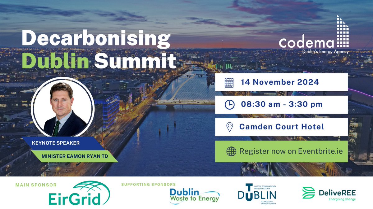 Codema (@codemadublin) on Twitter photo 📢 We are delighted to announce that Minister
<a href="/EamonRyan/">Eamon Ryan</a> TD will deliver the keynote address at the #DecarbonisingDublin Summit on 14 November!
Get your ticket today @ bit.ly/4c3hzaI and be part of the discussion on key challenges and solutions for our capital. 📢 We are delighted to announce that Minister
<a href="/EamonRyan/">Eamon Ryan</a> TD will deliver the keynote address at the #DecarbonisingDublin Summit on 14 November!
Get your ticket today @ bit.ly/4c3hzaI and be part of the discussion on key challenges and solutions for our capital.