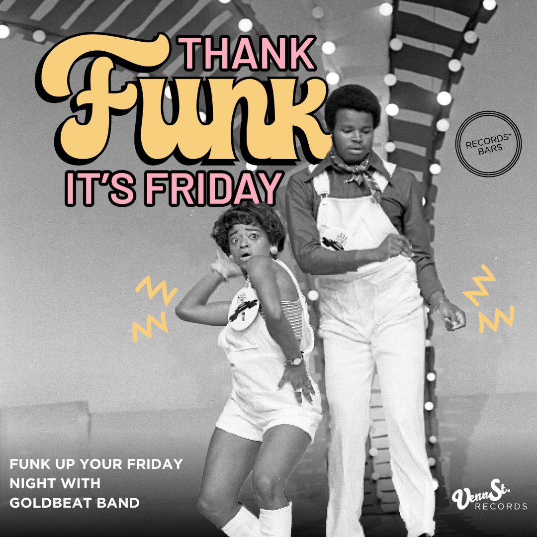 Thank FUNK It’s Friday 🕺

It’s time for all your favourite funk tunes from Goldbeat Band 🎤

Get ready to be on your feet and dancing HARD 💥