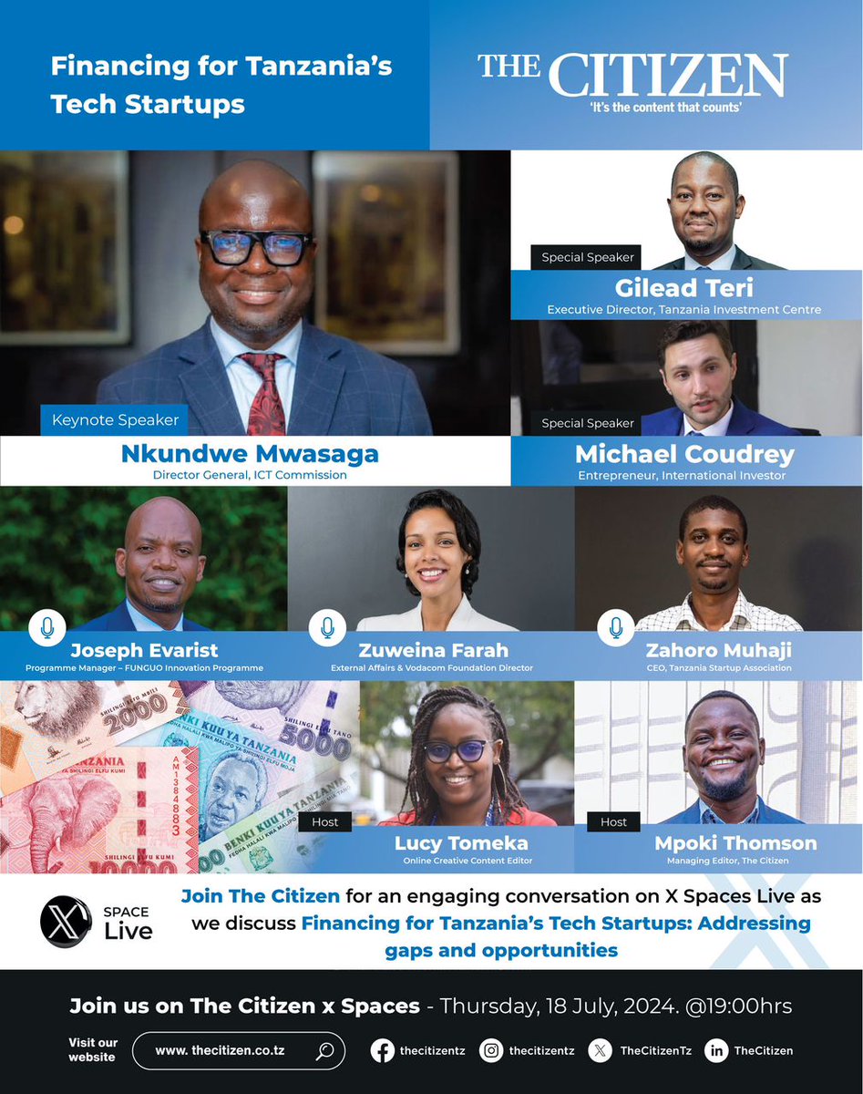 TheCitizenTz's tweet photo. MEET OUR SPEAKERS

✅ Dr Nkundwe Mwasaga, ICT Commission DG
✅ Gilead Teri, TIC Executive Director 
✅ Michael Coudrey, Investor
✅ Zahoro Muhaji, TSA CEO
✅ Zuweina Farah, Vodacom Tanzania 
✅ Joseph Evarist, FUNGUO Program Manager

Join us this Thursday
https://t.co/KnIAMiISDA https://t.co/XRZ47HRplH