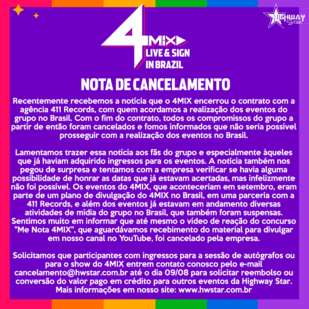 followhwstar's tweet photo. Nota de cancelamento: Lamentamos muito trazer essa notícias aos fãs, que também nos pegou de surpresa. A agência 411 Records informou o cancelamento de 4MIX no Brasil. Apesar de todos os nossos esforços para manter os eventos, a agência declarou não ser possível honrar os compromissos devido ao encerramento de contato dos integrantes. Todos os fãs compradores foram avisados por e-mail previamente.

https://t.co/TWAJXOxtSd
