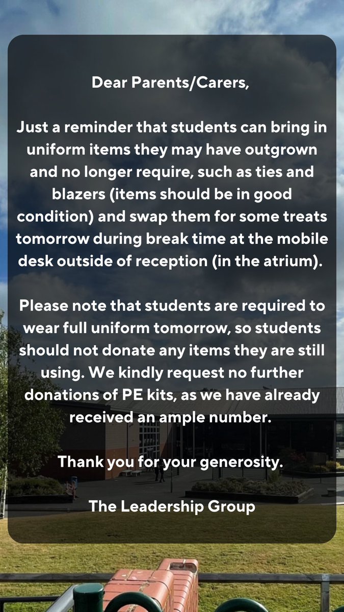 ❗️Spare Uniform Hand-in ❗️

If you have any spare items of uniform that you no longer require, we welcome any donations! 

Year 10 students can hand in their items as they come into school before registration.

All other year groups can do this during break time.