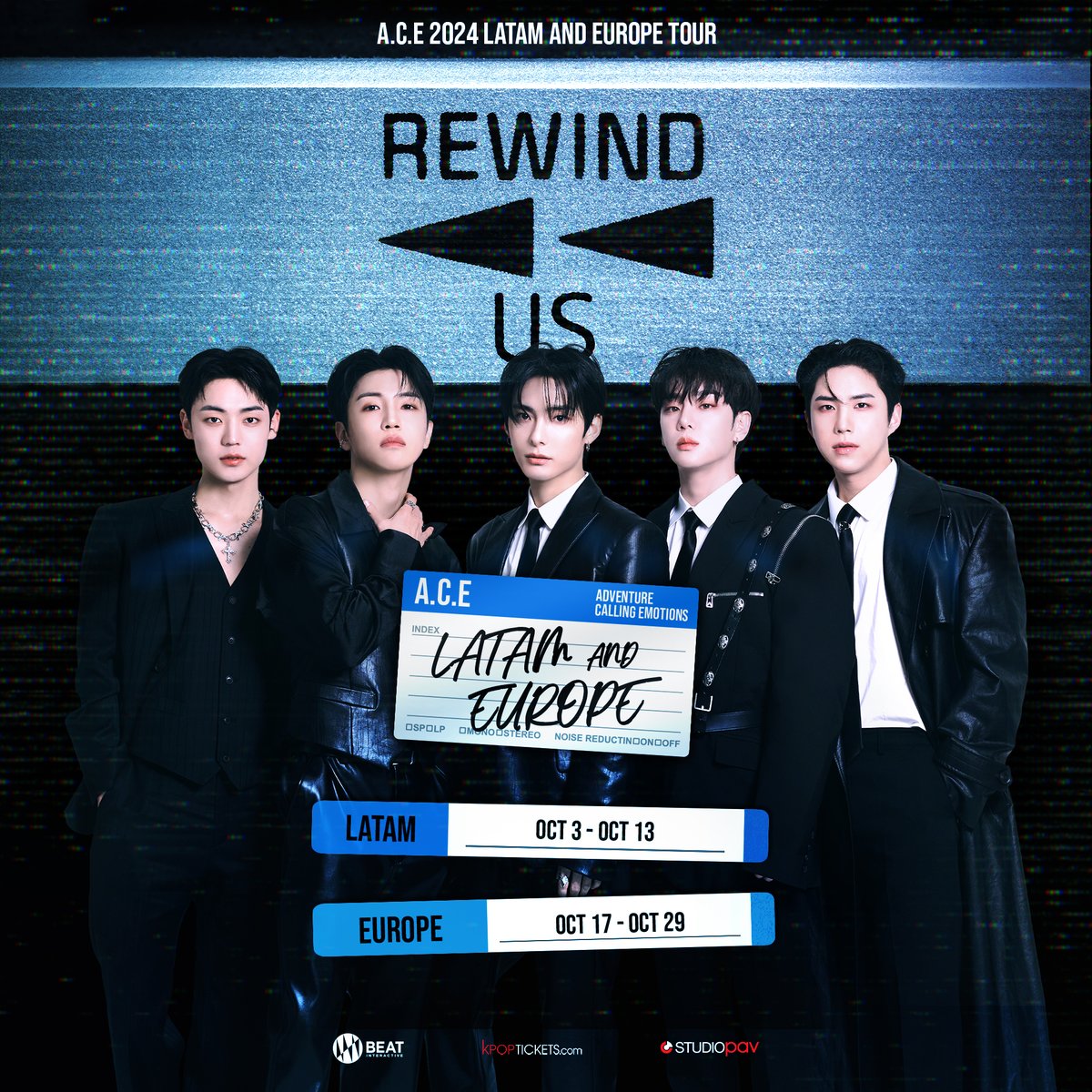 StudioPAVEurope's tweet photo. Callin' all #Choice in LATAM and Europe! A.C.E is heading your way for ⏪ REWIND US TOUR ⏪!

Mark your calendar📅
EUROPE: OCT 17 - OCT 29

Stay tuned for more info!💫

#ACE #에이스 #REWINDUSTOUR #REWINDUS_LATAM #REWINDUS_EUROPE https://t.co/MVAoTtLsuo
