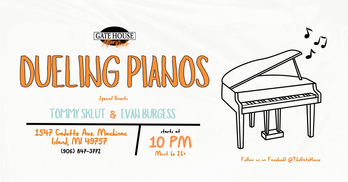 Come out for Dueling pianos with Tommy Sklut and Evan Burgess!
Sat July 20th, 9pm @ The Gate House on Mackinac Island.
facebook.com/events/1005464…