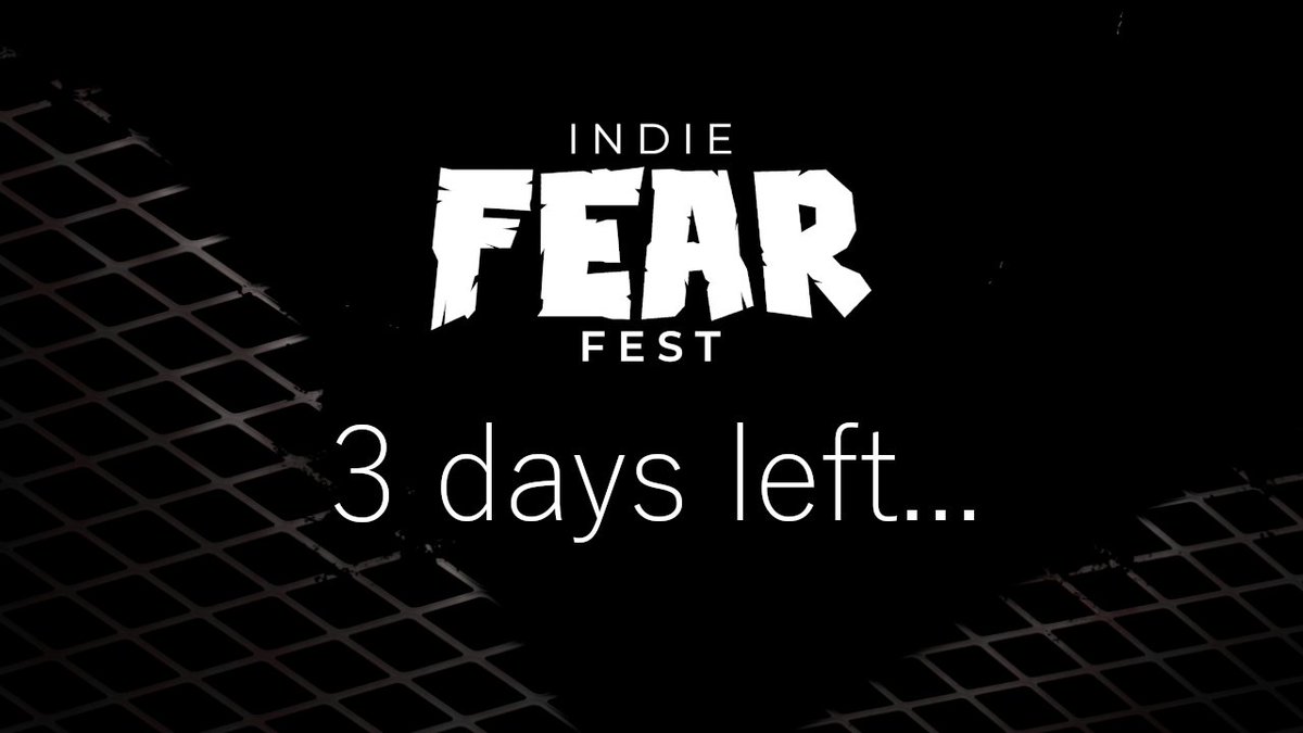 IndieFearFest's tweet photo. 3 days left...
Event is happening on 20th of July 
11:00AM UTC Time!!!
#IndieFearFest #Indie #Horror #EVENT #indiedev #indiegame #Gaming #gamedev #Mystery https://t.co/Buqobe120u