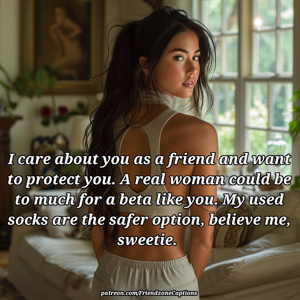 Friendzone51542's tweet photo. #friendzone #femdom #rejection #denial #betahumilation #beta #betaloser https://t.co/KECOPTO8AO