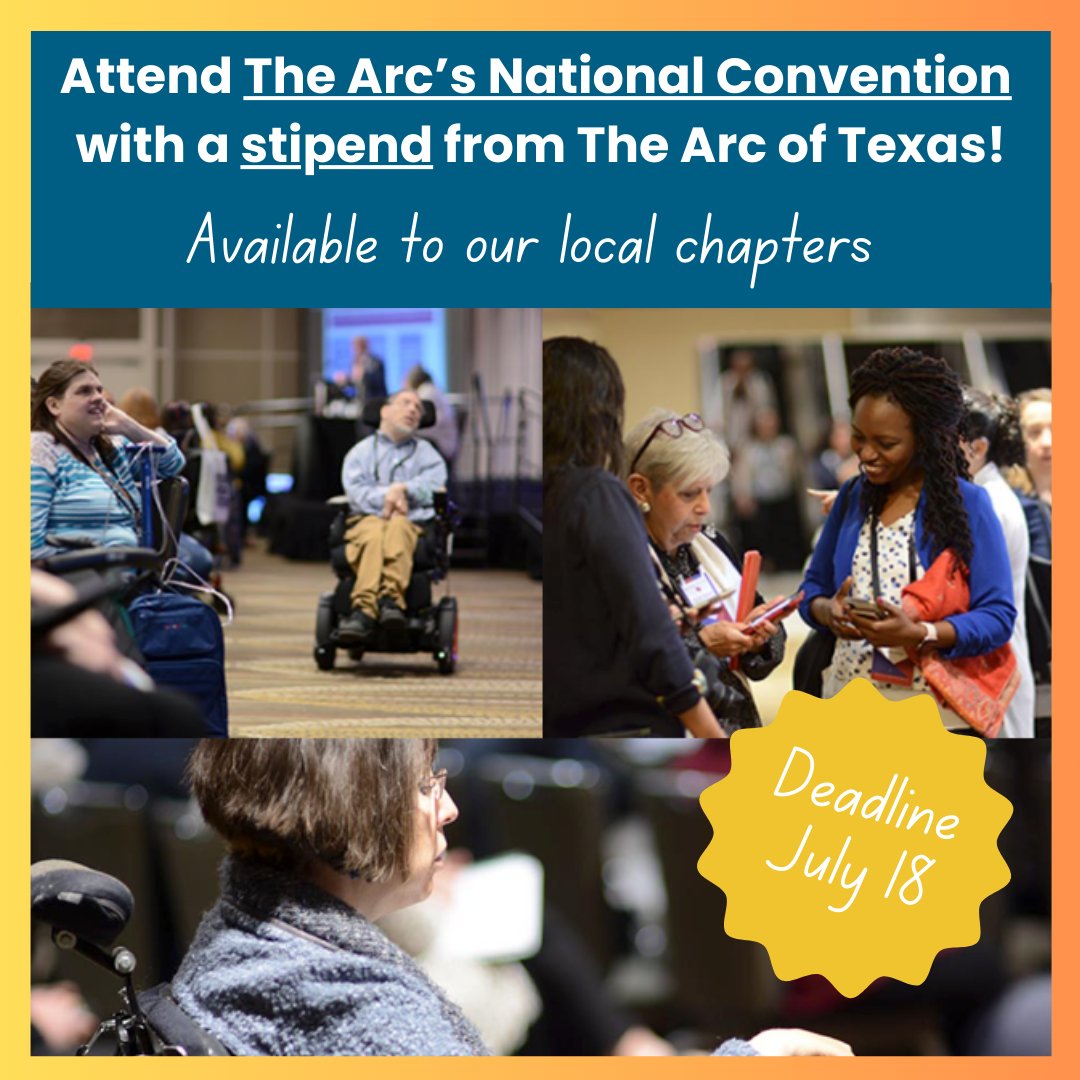 TheArcofTexas's tweet image. Last chance! Local chapters of The Arc of Texas can put their name in the hat for $1,000 stipends to attend @thearcus National Convention, Nov 1-3. Inform kpham@thearcoftexas.org of your interest by July 18. convention.thearc.org #TheArcConvention #TheArcConvention2024