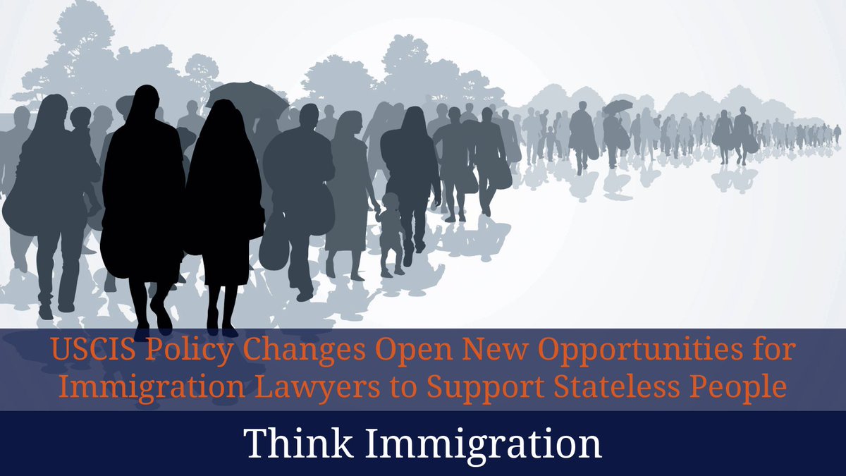 AILANational's tweet image. NEW on #ThinkImmigration: AILA members @betsylfisher and Samantha Sitterley encourage fellow #immigration lawyers to learn more about statelessness and @USCIS guidance to help identify and serve clients who fall into that category: bit.ly/3WasIjF