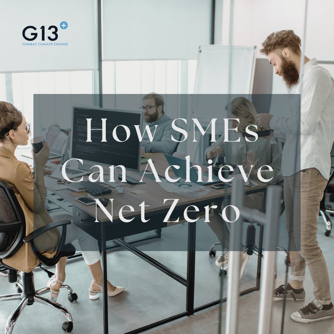 G13Plus's tweet image. Small and medium-sized enterprises (#SMEs) have a powerful role to play in our planet's future. Here's how you can achieve #netzero through #carbonfootprinting and #offsetting