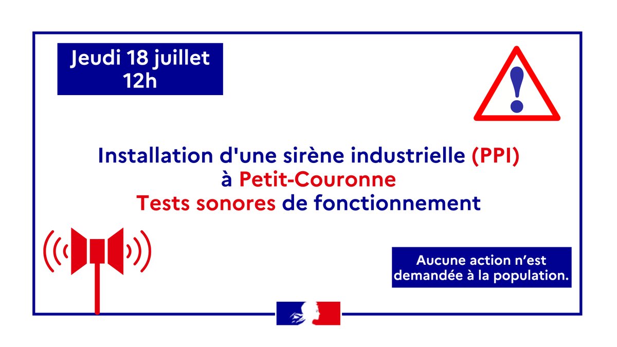 Prefet76's tweet photo. #SécuritéCivile | Petit-Couronne et alentours 📣

Le 18 juillet à 12h, des essais de sirènes PPI (plan particulier d'intervention) auront lieu à Petit-Couronne.

⚠️ Aucune action n'est demandée à la population.