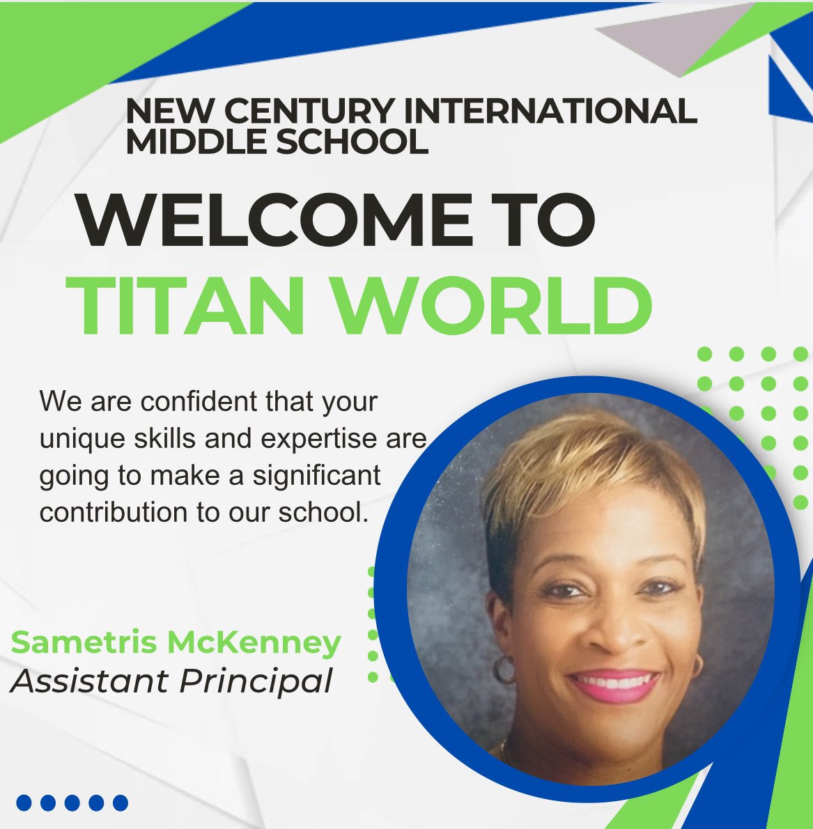 TitansNCIMS's tweet photo. It is with great excitement that we introduce and welcome a new face to our NCIMS Titan family 💚💙 Please join us in welcoming  Ms. Sametris McKenney, as our new Assistant Principal! 
She will truly be a Rockstar this School Year! https://t.co/g7Lzyywopi