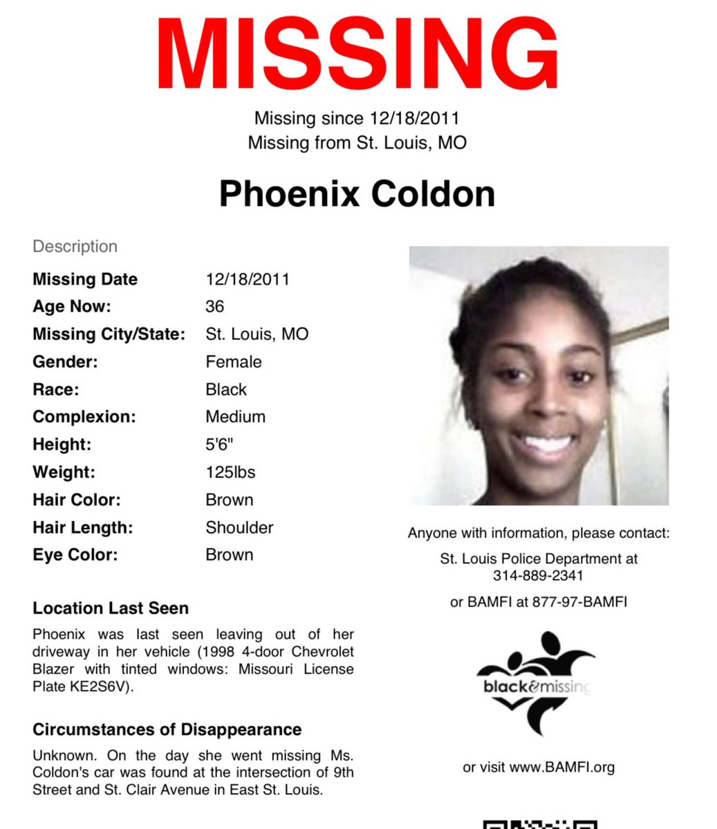 BAM_FI's tweet photo. #StLouis, #MO: 36y/o #PhoenixColdon is STILL MISSING &amp; was last seen on December 18, 2011 leaving out of her driveway in her vehicle. On the day she went missing, her car was found at the intersection of 9th St &amp; St. Clair Ave in East St. Louis. https://t.co/qK2Xi9xG7i