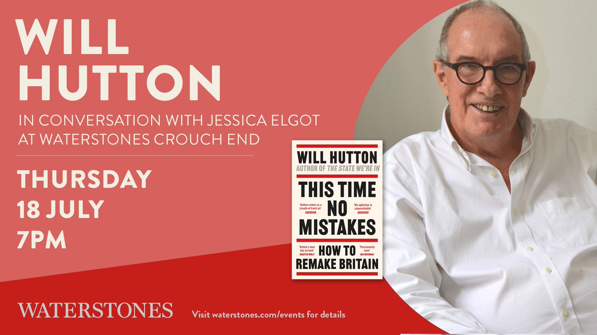 Event Tomorrow 💥

Just a quick reminder that we will be welcoming Will Hutton to Waterstones Crouch End! Want to do some post-election analysis? You won't want to miss this! 

Time: 7pm
Tickets: £6

waterstones.com/events/will-hu…