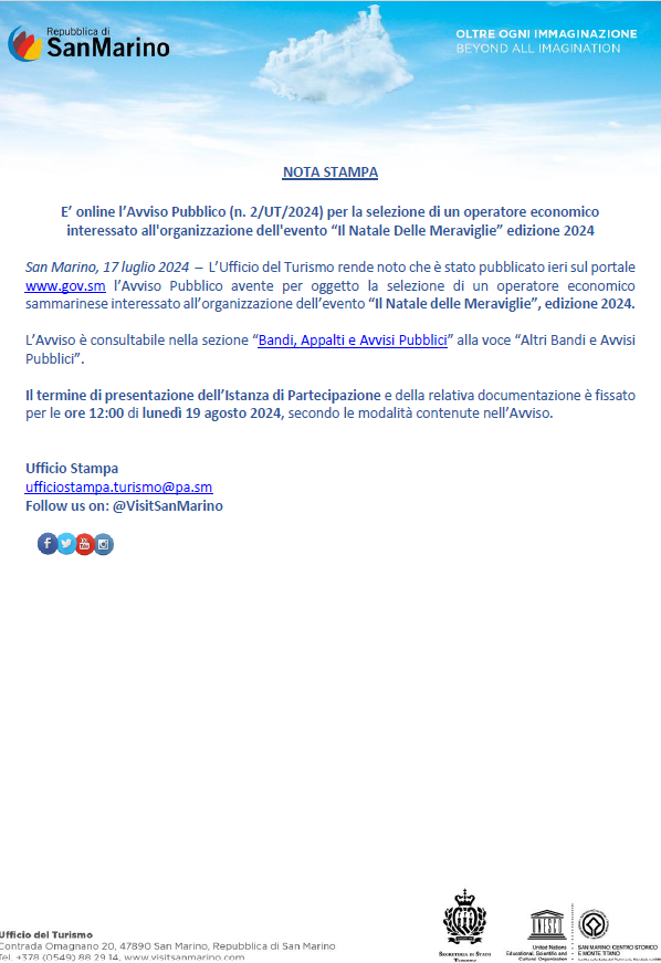 Repubblica di San Marino - Natale delle Meraviglie 2024

E’ online l’Avviso Pubblico (n. 2/UT/2024) per la selezione di un operatore economico interessato all'organizzazione dell'evento “Il Natale Delle Meraviglie” edizione 2024.