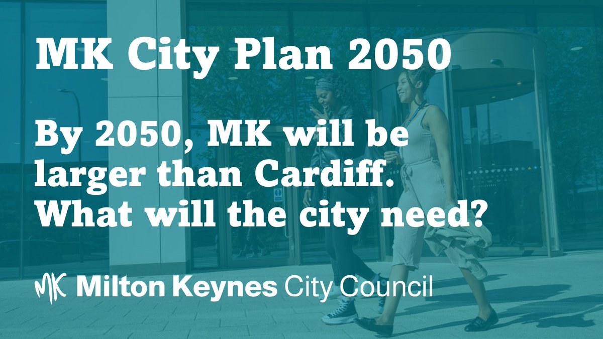 mkcouncil's tweet photo. Have your say on the MK City Plan 2050, an important planning document that sets out what the city needs as it grows. https://t.co/6dIssYfgnf https://t.co/cCjlgzXI3D