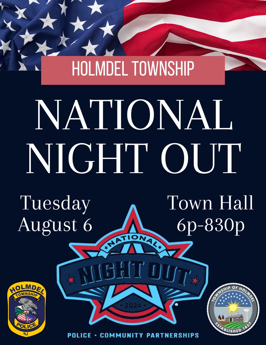 Holmdelpolice's tweet image. National Night Out is Tuesday, August 6th, @ Town Hall, from 6- 830pm. We will be collecting non-perishable food items for St. Mark's Kitchen. NNO is a fun-filled evening to boost community engagement. Come out & join us for games, demonstrations, food, music, & more!