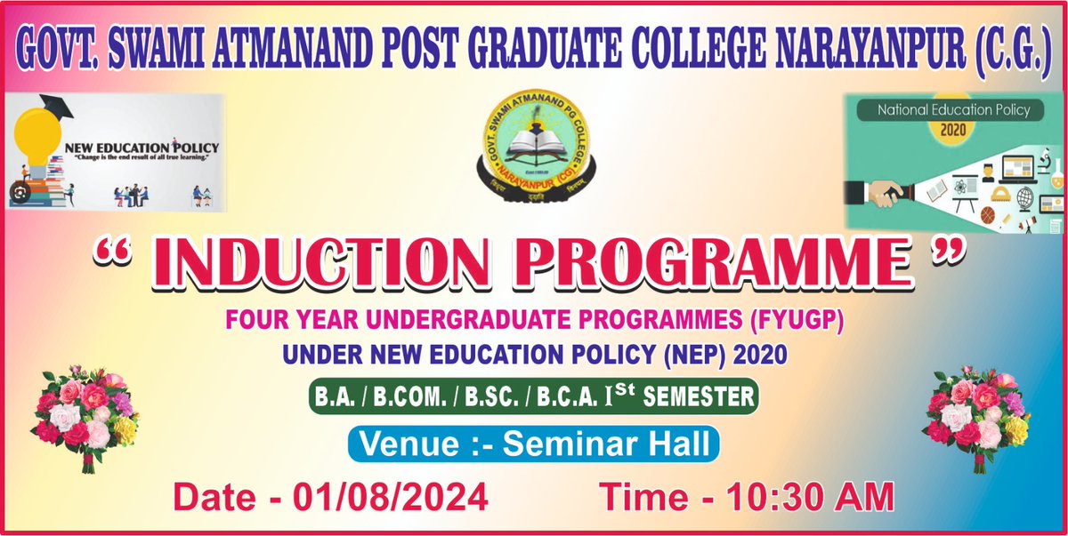 chandakbhagwan1's tweet image. #Newly_Admitted_Students 🧑‍🤝‍🧑Ist Semester of Four Year Undergraduate Programmes #FYUGP will be attend the #INDUCTION_PROGRAMME in @SwamiPg @NarayanpurDist (Seminar hall) on🗓️ 01 Aug. 2024 at 
🕓10:30 AM  intract with experts &amp;amp; faculties.
@SMKVBastar @CGHigherEdu @KunjamSr #student