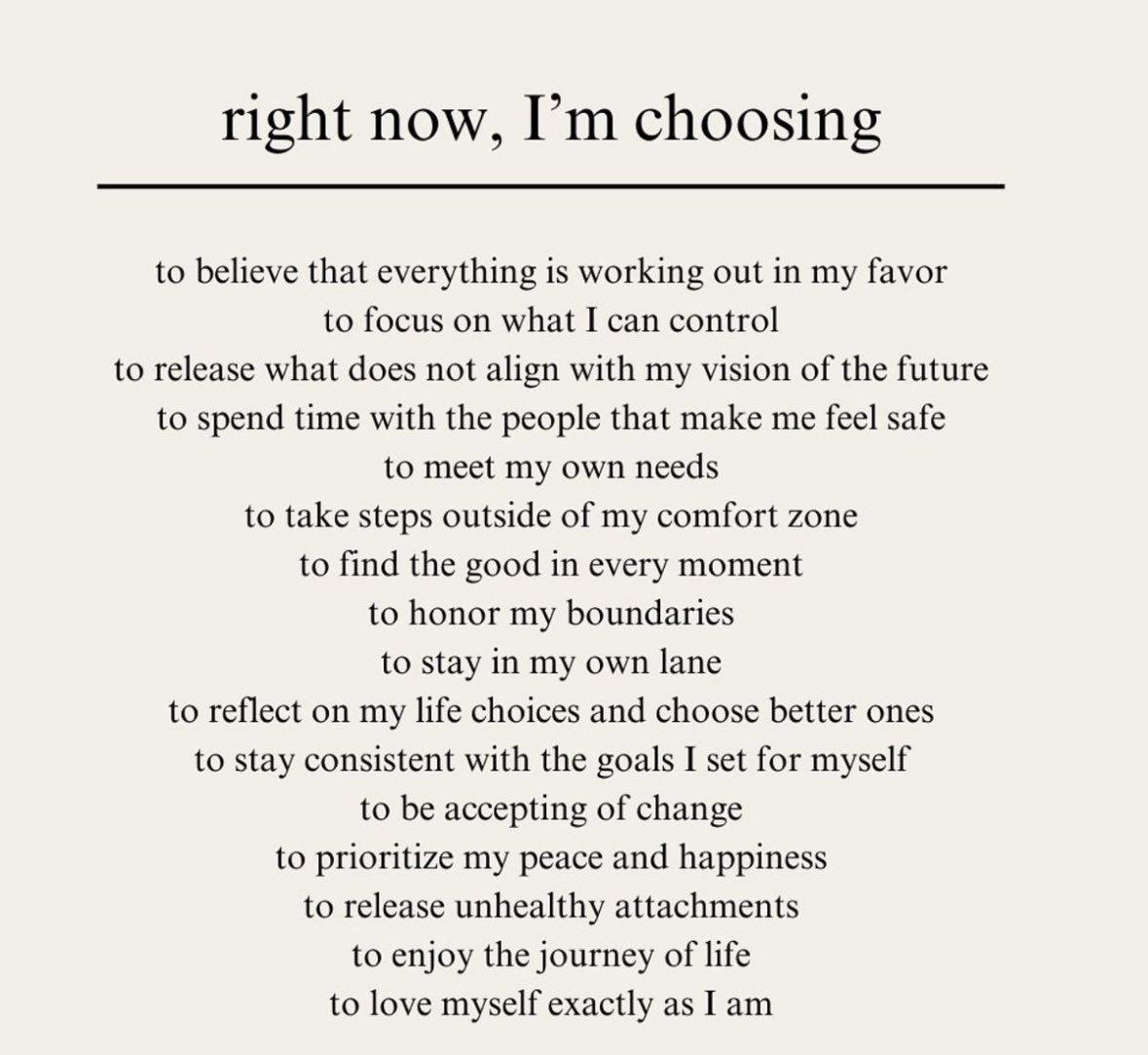 Right now, I’m choosing