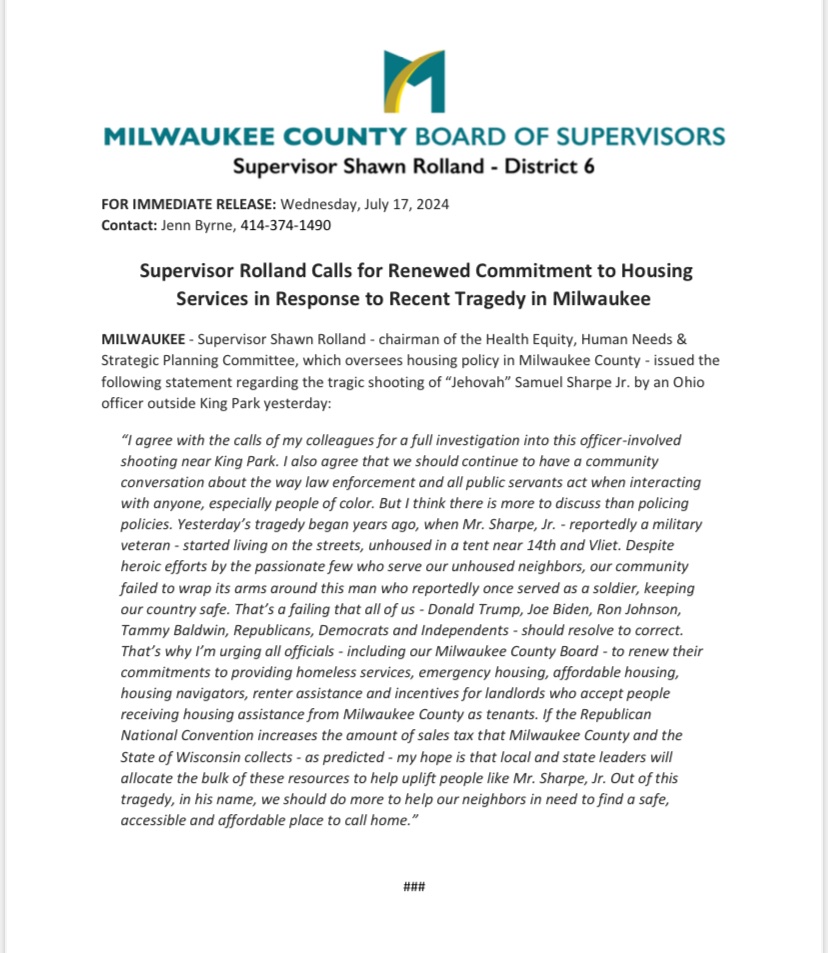 My statement regarding the shooting near Milwaukee’s King Park: this tragedy began years ago, when Mr. Sharpe, Jr. - reportedly a military veteran - started living on the streets, unhoused in a tent near 14th &amp; Vliet. Leaders should renew their commitment to housing services.