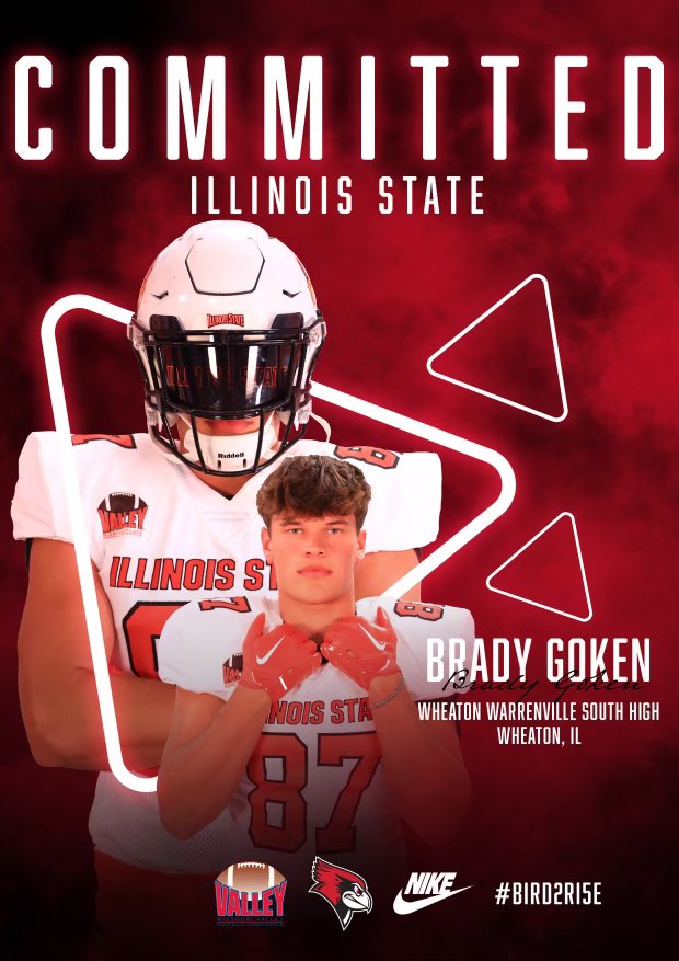 Bradygok10's tweet photo. I’m so blessed and beyond excited to announce my commitment to @RedbirdFB and Illinois State University!  First and foremost, all glory to God for this unbelievable opportunity! Many thanks to my parents, sisters, friends and coaches that have helped me get to this position! Thank you also to @Coach_CJIrvin, @CoachSamOjuri22 and Coach Spack for believing in me and granting me this phenomenal opportunity! Ready to work, Redbirds!!!
@WWSFB @EDGYTIM @PrepredzoneIL
@RedbirdRecruits @sean_norris_ @ybnate