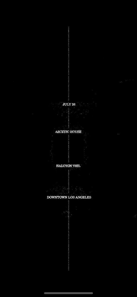 <a href="/HalcyonVeil/">Halcyon Veil</a> <a href="/ascetichouse/">at ease in the shadows,</a> July 26 LA

̸

KAVARI (DJ)
Rabit (DJ)
S280F (LIVE)
nudo (LIVE)
Sevyn 0000 (DJ)
SCREAMINGFORTINA (DJ)
holyweek (DJ)