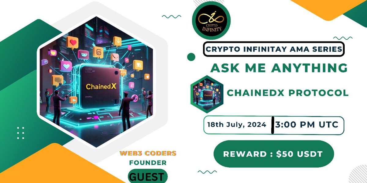 🔊We Are Pleased To Announce Our #Voice_AMA with ChainedX

🗓 Date: 18th July, 2024
⏰Time: 3:00 PM UTC

💰Rewards: $50 USDT
🏘Venue: t.me/Crypto_Infinit… 

🔰Rules

1️⃣ Follow: x.com/CryptoinfinityT 
 &amp; 
x.com/chainedex……

2️⃣ Like, Retweet &amp; Send Your  Question