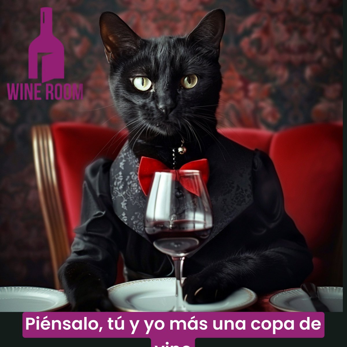 Piénsalo, tu y yo más una copa de vino…