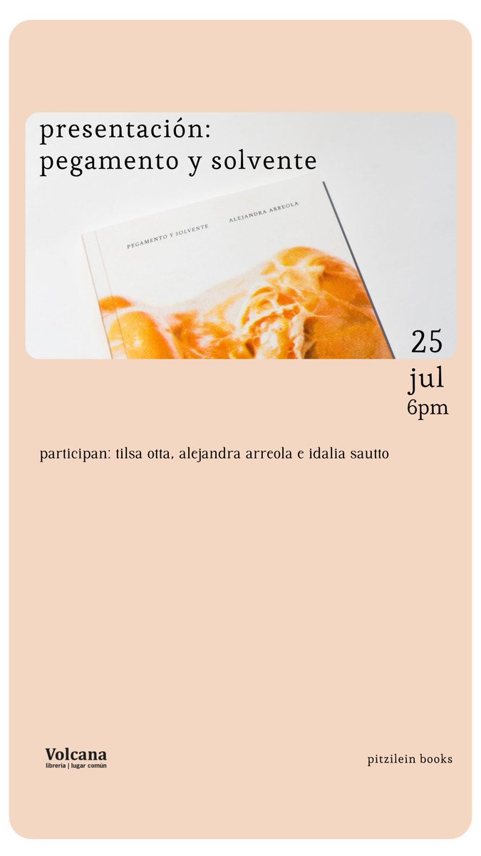 🌿El jueves 25 de julio se presenta en la librería "Pegamento y solvente", libro editado por <a href="/pitzileinbooks/">Pitzilein Books</a>. Nos acompañarán Alejandra Arreola, Tilsa Otta e Idalia Sautto para facilitar la conversa.

📍Volcana, Lugar Común
Manuel Carpio 117, Sta. María la Ribera

¡Les esperamos!
